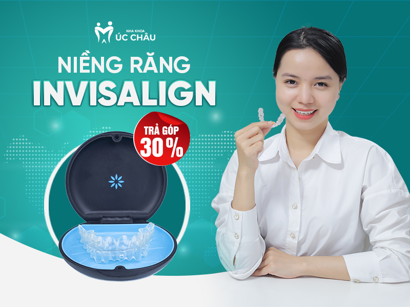 Niềng răng invisalign trả góp 30%